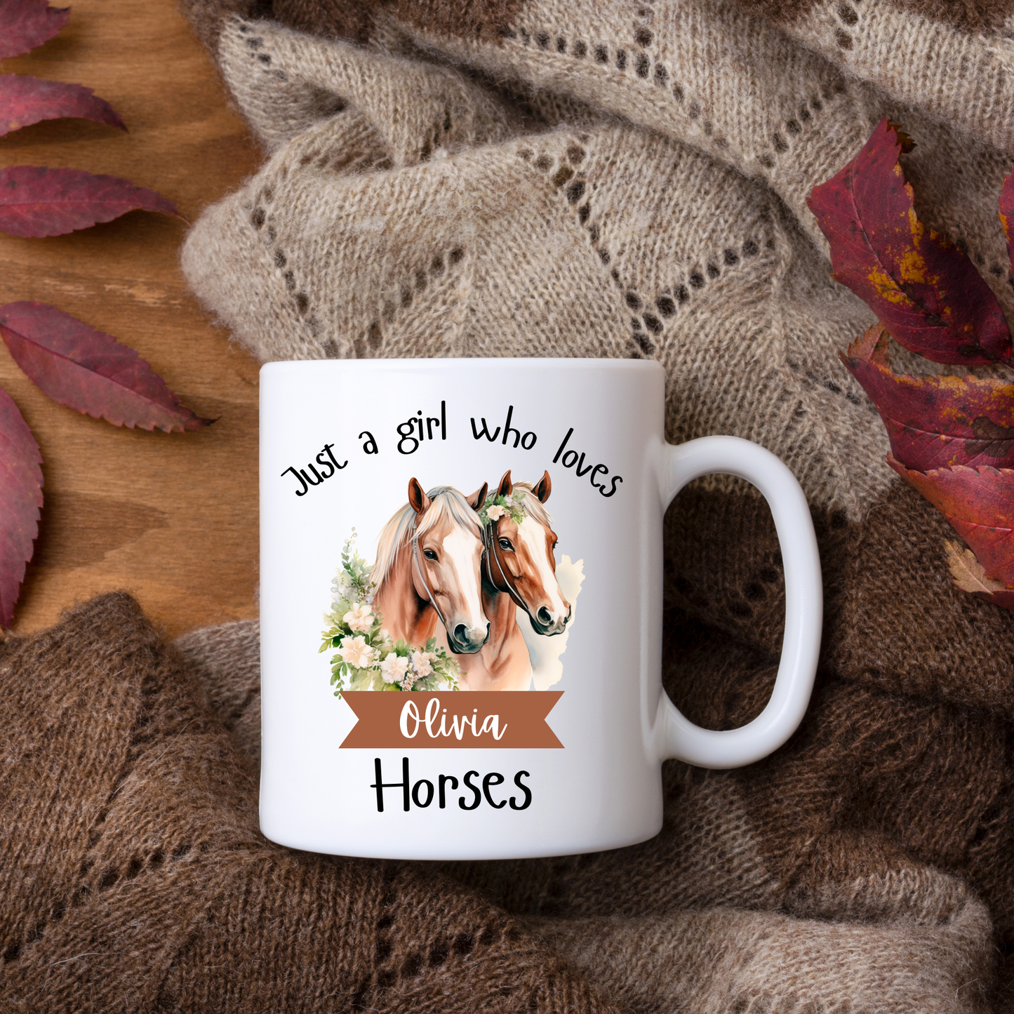 Personalised Just a Girl Who Loves Horses Mug 11oz