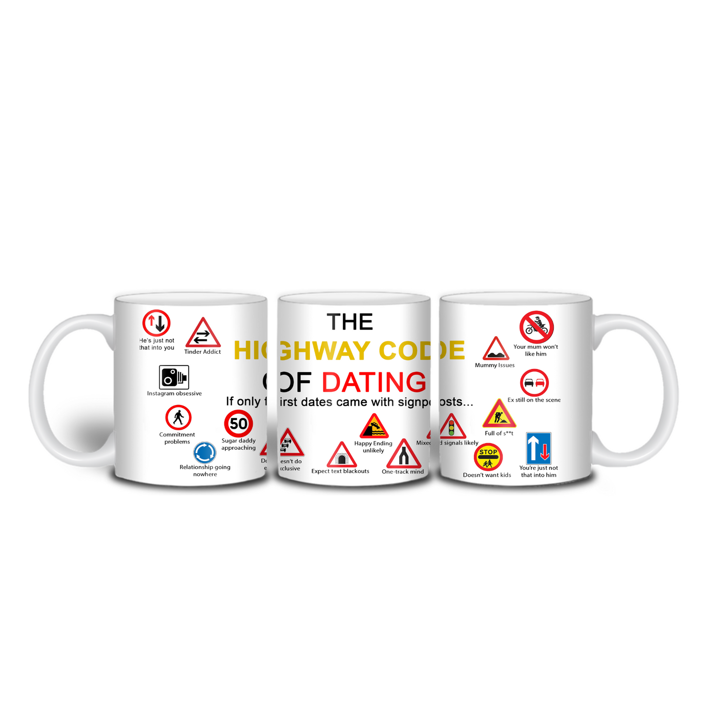 The Highway Code of Dating Mug 10oz