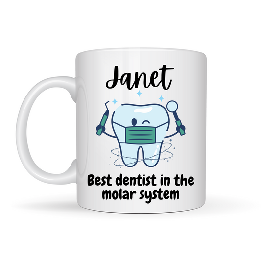 Personalised Dentist Mug, Best Dentist In The Molar System Mug 11oz