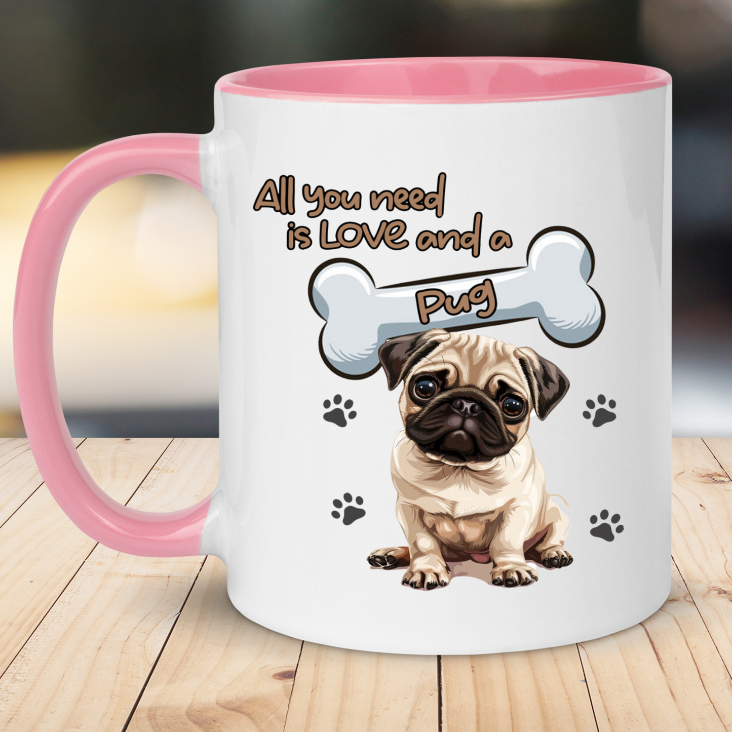 Pug Mug - "All You Need Is Love And A Pug" 11oz Coffee Mug