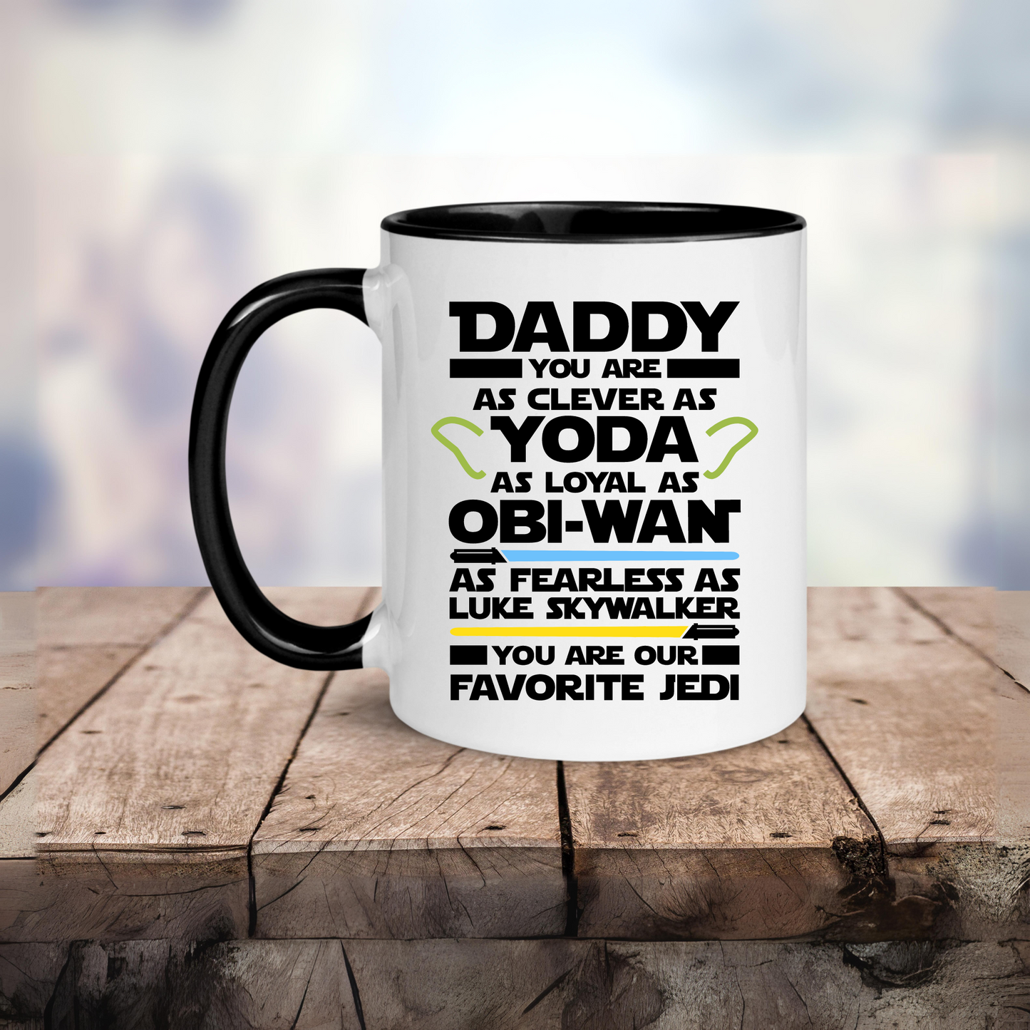 Star Wars Dad Mug - 'Daddy You Are Our Favorite Jedi' Father's Day Gift 11oz