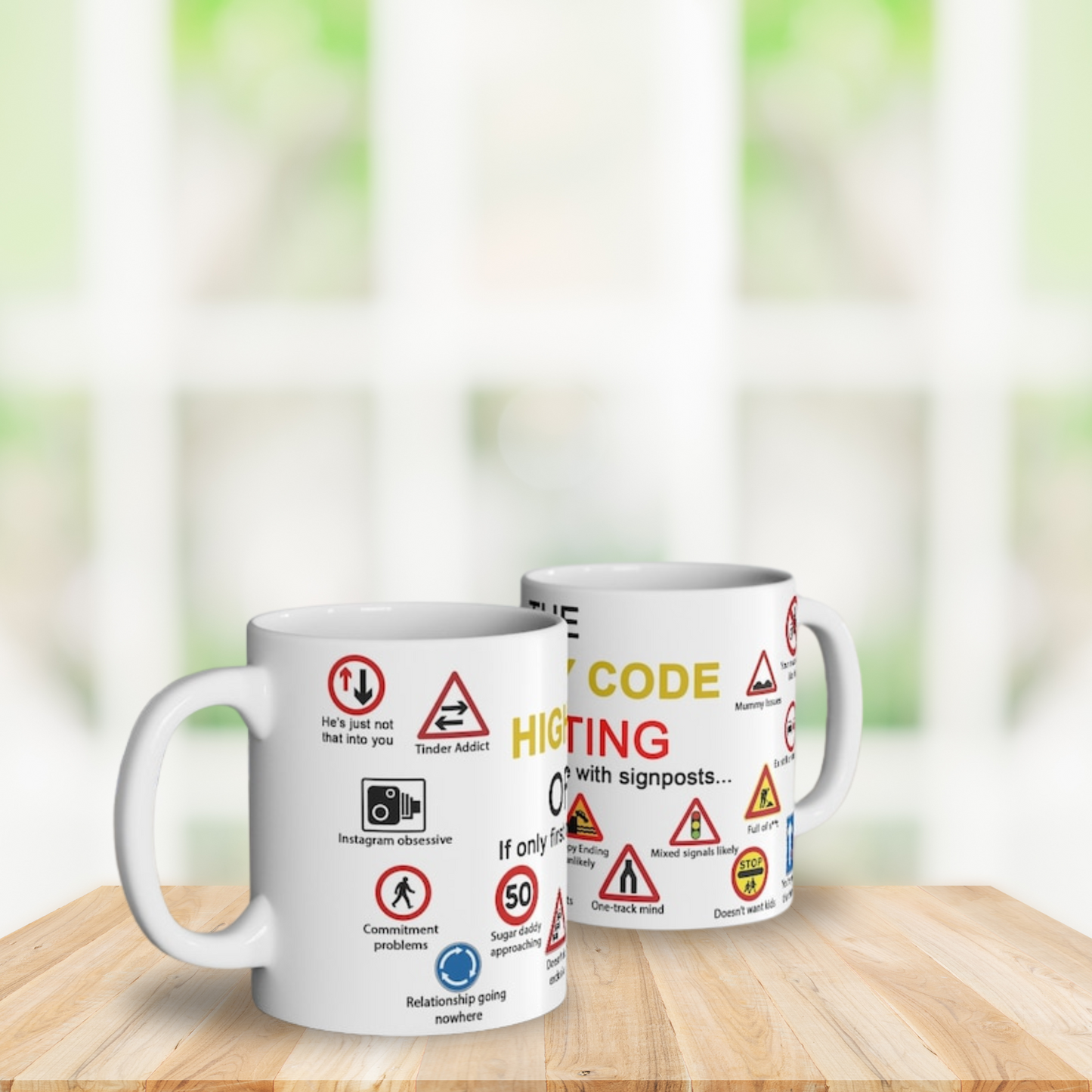The Highway Code of Dating Mug 10oz