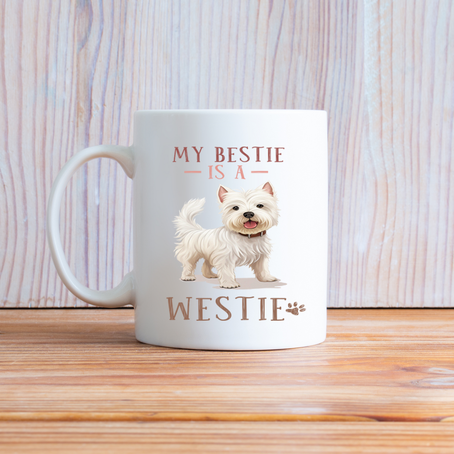 My Bestie is a Westie Novelty Dog Mug 10oz