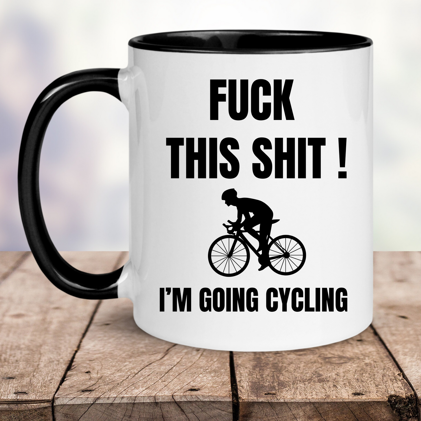 Funny Cycling Mug, F**k This Shit, Gift for Cyclist