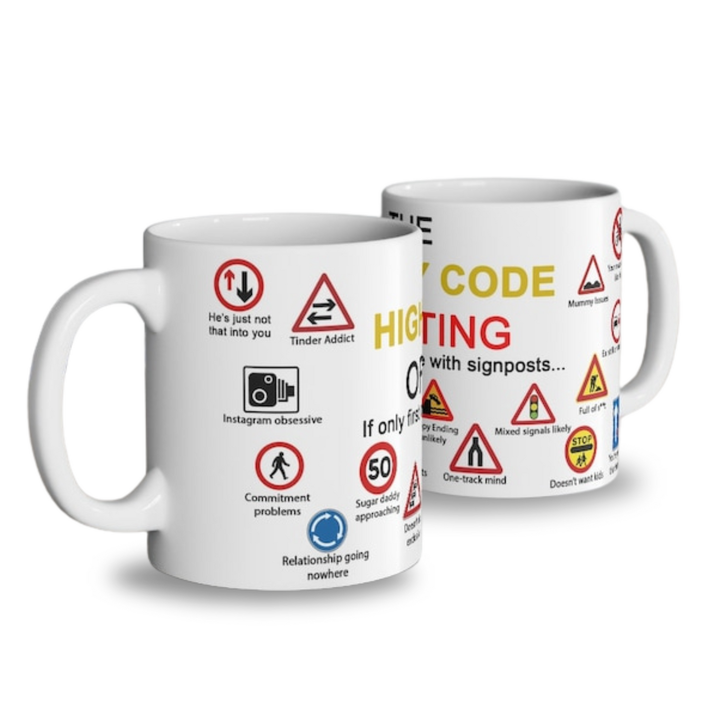 The Highway Code of Dating Mug 10oz