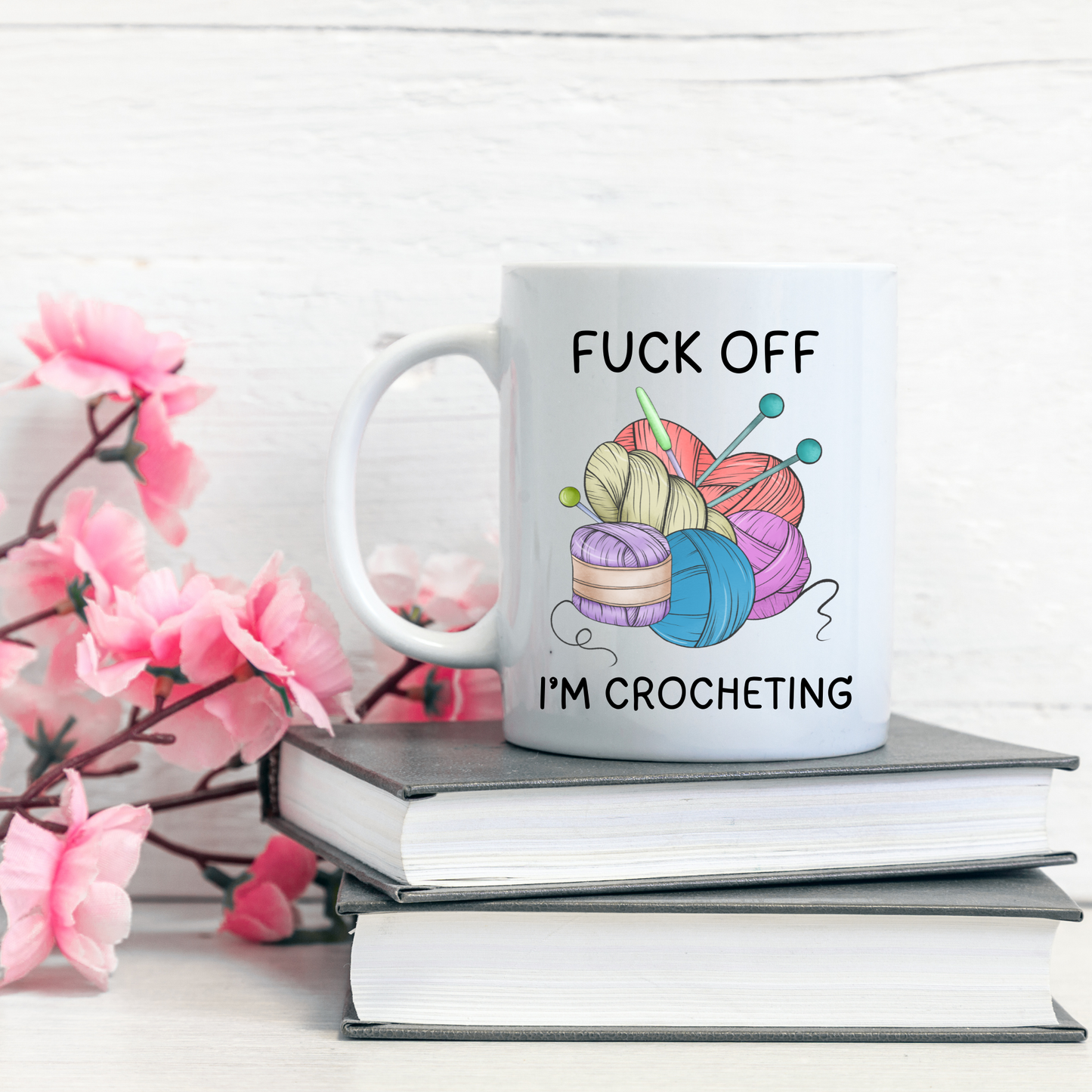 Funny Crochet Mug, F**k Off I’m Crocheting, 11oz