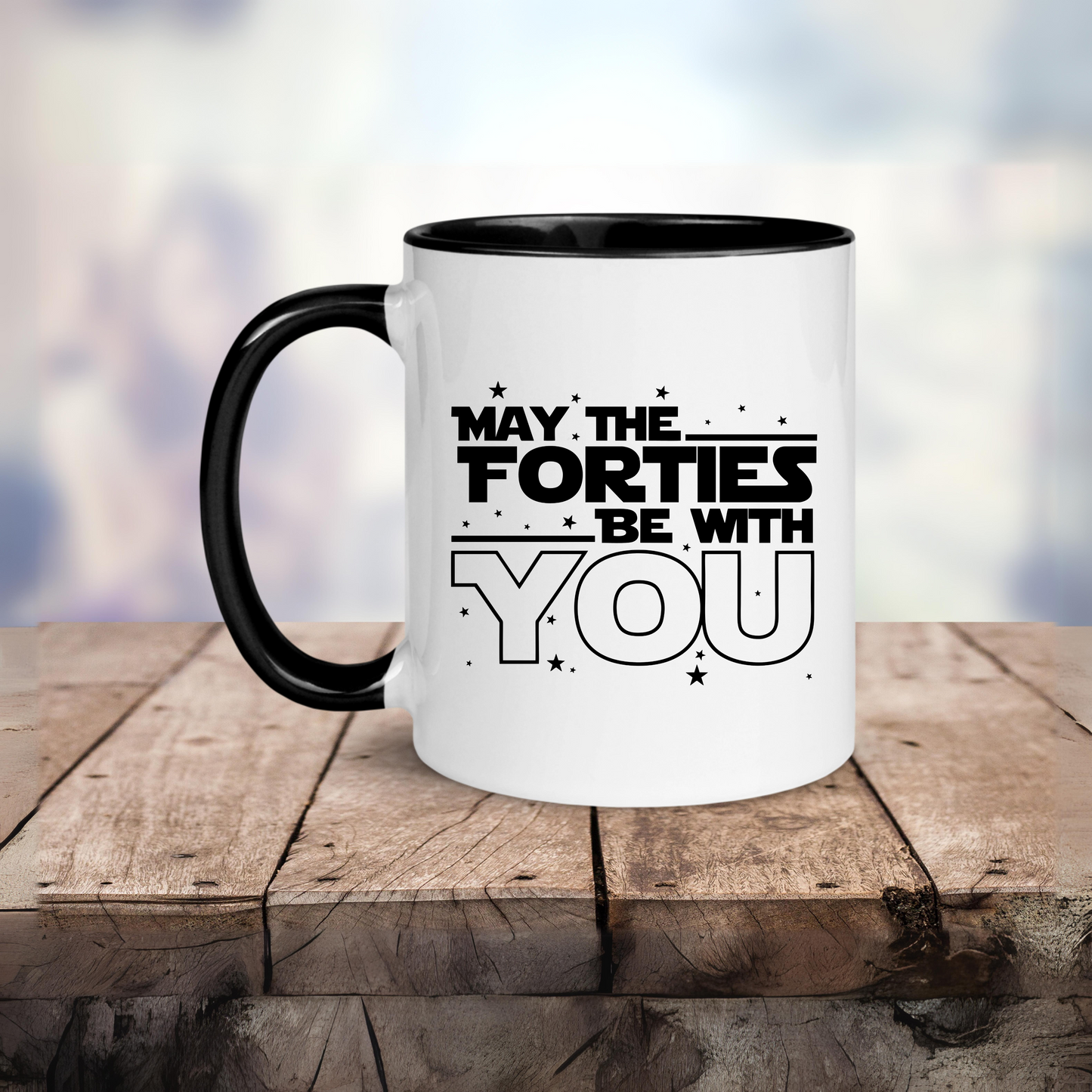 May The Forties Be With You Star Wars Inspired Mug 11oz
