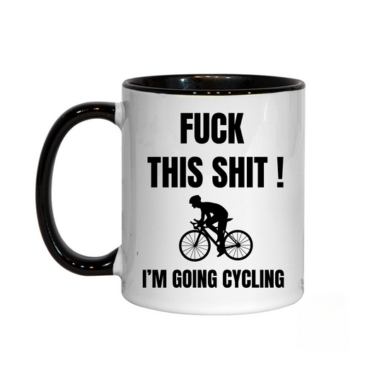 Funny Cycling Mug, F**k This Shit, Gift for Cyclist