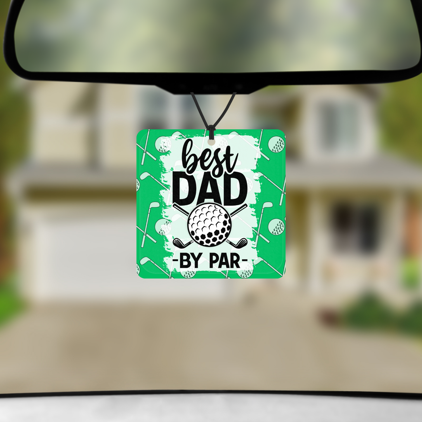 Best Dad By Par Golf Car Air Freshener – Double-Sided Print | Savage Scent