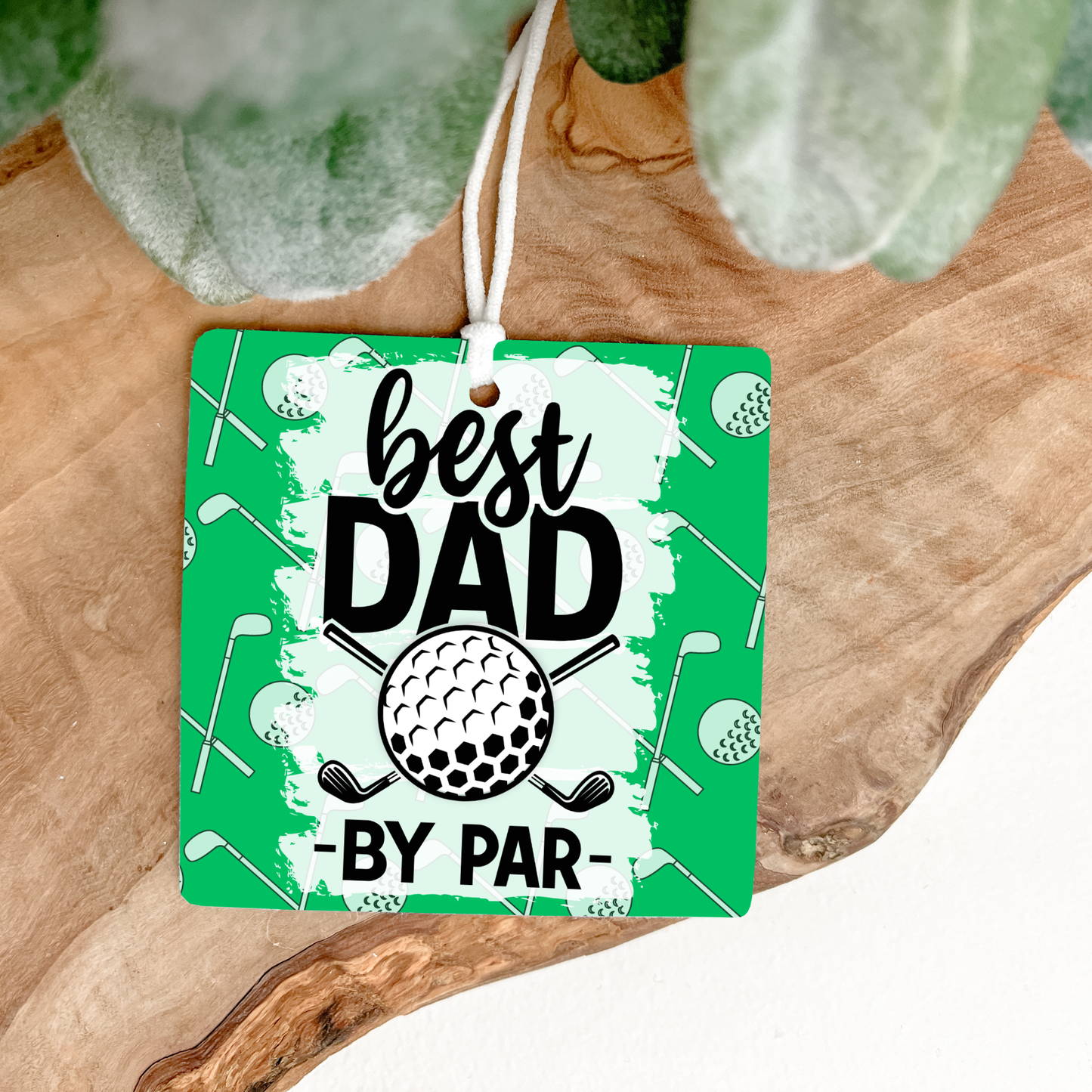 Best Dad By Par Golf Car Air Freshener – Double-Sided Print | Savage Scent