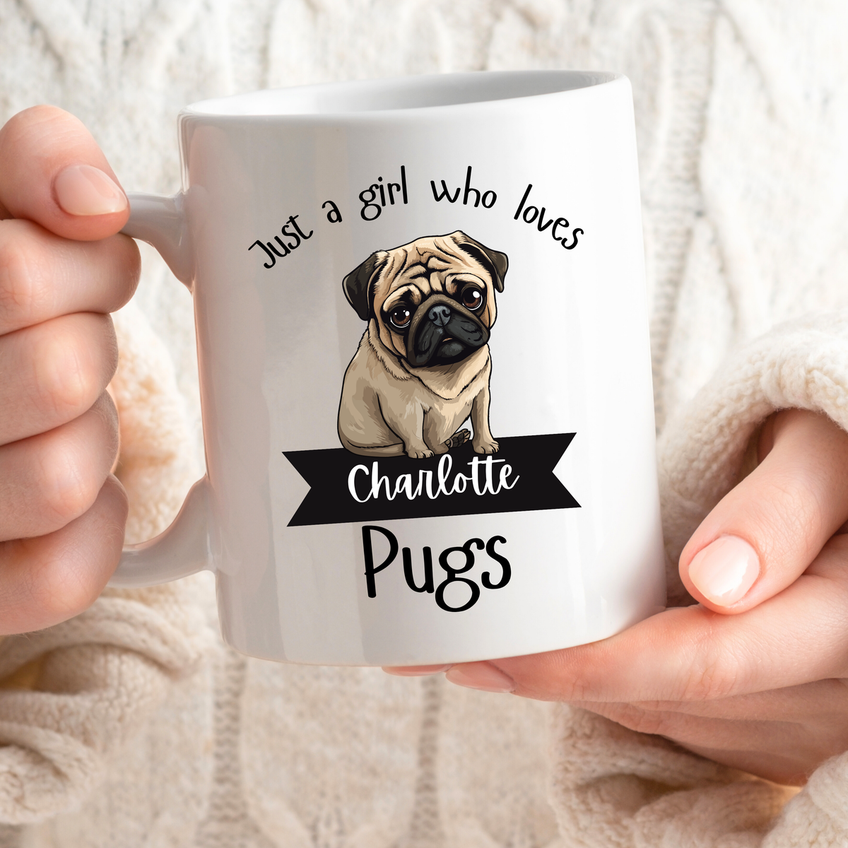 Personalised Pug Lover Mug - Just a Girl Who Loves Pugs Custom Gift 11oz