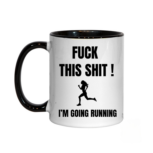 Funny Running Mug, F**k This Shit, Gifts For Runners, Male, Female